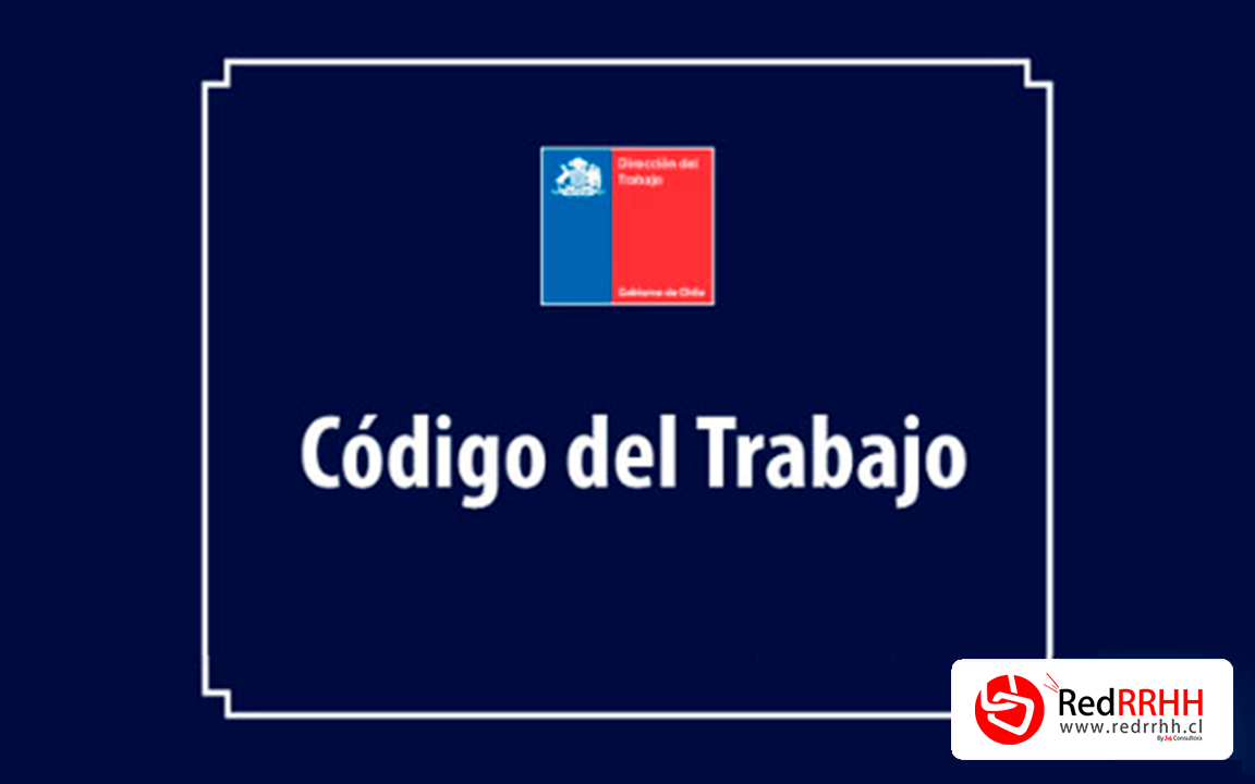 Todo sobre el código laboral Chileno y su…